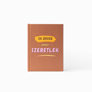 30 dolog, amiért szeretlek – ajándékkönyv pároknak